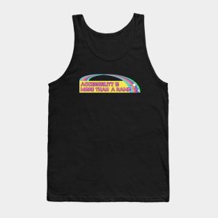 Accessibility Is More Than A Ramp - Accessible Tank Top
